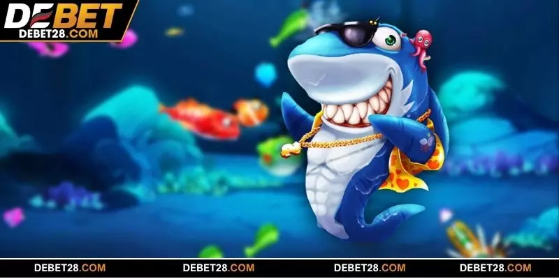 Top trò chơi bắn cá DEBET hấp dẫn đỉnh cao